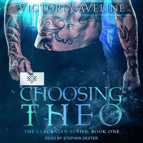 Choosing Theo Series 1 of Clecanian Written by Victoria Aveline Narrated by Stephen Dexter Unabridged Audiobook Play Free Add to Cart - 19. . Choosing theo audiobook